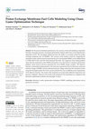 Research paper thumbnail of Proton Exchange Membrane Fuel Cells Modeling Using Chaos Game Optimization Technique