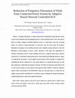 Research paper thumbnail of Reduction of frequency fluctuation for wind farm connected power systems by an adaptive artificial neural network controlled energy capacitor system