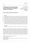 Research paper thumbnail of The effects of musical activities on the self-esteem of displaced children in Colombia