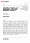 Research paper thumbnail of Exploring the rationale for group music activities for parents and young children: Parents’ and practitioners’ perspectives