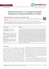 Research paper thumbnail of Chitosan Derivatives - Promising Sustainable Biopolymers for Quality Healthcare Textiles