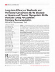 Research paper thumbnail of Long-term Efficacy of Bivalirudin and Provisional Glycoprotein IIb/IIIa Blockade vs Heparin and Planned Glycoprotein IIb/IIIa Blockade During Percutaneous Coronary Revascularization