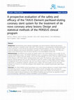 Research paper thumbnail of A prospective evaluation of the safety and efficacy of the TAXUS Element paclitaxel-eluting coronary stent system for the treatment of de novo coronary artery lesions: Design and statistical methods of the PERSEUS clinical program