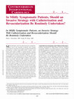 Research paper thumbnail of In Mildly Symptomatic Patients, Should an Invasive Strategy with Catheterization and Revascularization Be Routinely Undertaken?