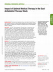 Research paper thumbnail of Impact of Optimal Medical Therapy in the Dual Antiplatelet Therapy Study