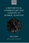 Research paper thumbnail of A Referential Commentary and Lexicon to Homer, Iliad VIII