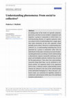 Research paper thumbnail of Understanding phenomena: From social to collective?