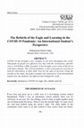 Research paper thumbnail of The Rebirth of Eagle and Learning in COVID 19 Pandemic: An International Student’s Perspective