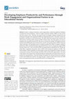 Research paper thumbnail of Developing Employee Productivity and Performance through Work Engagement and Organizational Factors in an Educational Society