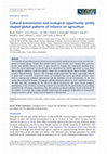 Research paper thumbnail of Cultural transmission and ecological opportunity jointly shaped global patterns of reliance on agriculture