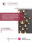 Research paper thumbnail of Les immigrants et les minorités visibles sur le marché du travail au Québec et au Canada. Les minorités visibles nées au Canada, l’angle mort des politiques d’intégration