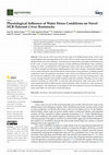 Research paper thumbnail of Physiological Influence of Water Stress Conditions on Novel HLB-Tolerant Citrus Rootstocks