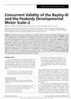 Research paper thumbnail of Concurrent Validity of the Bayley-III and the Peabody Developmental Motor Scales-2 at 18 Months