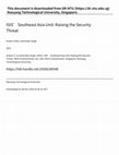 Research paper thumbnail of ISIS’ Southeast Asia Unit: Raising the Security Threat