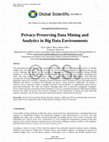 Research paper thumbnail of Privacy-Preserving Data Mining and Analytics in Big Data Environments