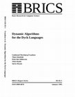 Research paper thumbnail of Dynamic algorithms for the Dyck languages