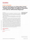 Research paper thumbnail of Letter by Rodríguez et al Regarding Article, "Cardiac Arrest With ST-Segment-Elevation in V1 and V2: Differential Diagnosis