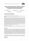 Research paper thumbnail of Quality of educational support for children with autism spectrum disorder in Bosnia and Herzegovina-Perception of parents and professionals