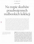 Research paper thumbnail of Na tropie skarbów przedwojennych malborskich kolekcji