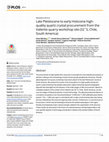 Research paper thumbnail of Late Pleistocene to early Holocene high-quality quartz crystal procurement from the Valiente quarry workshop site (32°S, Chile, South America)