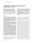 Research paper thumbnail of Increased IGF‐I : IGFBP‐3 ratio in patients with hepatocellular carcinoma