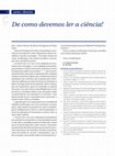 Research paper thumbnail of De como devemos ler a ciência!