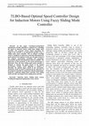 Research paper thumbnail of TLBO-Based Optimal Speed Controller Design for Induction Motors Using Fuzzy Sliding Mode Controller