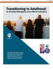 Research paper thumbnail of Transitioning to Adulthood: An Annotated Bibliography of the PSID-TA Publications