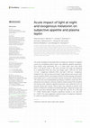 Research paper thumbnail of Acute impact of light at night and exogenous melatonin on subjective appetite and plasma leptin