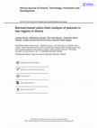 Research paper thumbnail of Biomass-based value chain analysis of plantain in two regions in Ghana