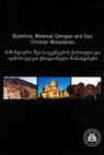 Research paper thumbnail of Les déplacements d’artistes syriens en Méditerranée orientale à l’époque des Chevaliers. Témoignages du Dodécanèse, Byzantine, Medieval Georgian and East Christian Monasteries, ed. N. Chichinadze, Tbilisi 2024, 185-212,