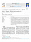 Research paper thumbnail of A review of concrete properties under the combined effect of fatigue and corrosion from a material perspective