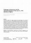 Research paper thumbnail of Challenges of democracy and the (de)memorialisation of the June 12, 1993 elections in Nigeria