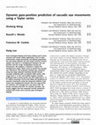 Research paper thumbnail of Dynamic gaze-position prediction of saccadic eye movements using a Taylor series