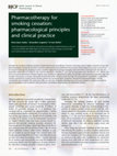 Research paper thumbnail of Pharmacotherapy for smoking cessation: pharmacological principles and clinical practice