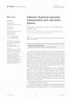 Research paper thumbnail of Editorial: Quantum precision measurement and cold atom physics