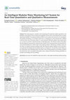 Research paper thumbnail of An Intelligent Modular Water Monitoring IoT System for Real-Time Quantitative and Qualitative Measurements