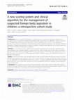 Research paper thumbnail of A new scoring system and clinical algorithm for the management of suspected foreign body aspiration in children: a retrospective cohort study