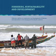 Research paper thumbnail of Fisheries, Sustainability and Development