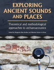 Research paper thumbnail of Exploring Ancient Sounds & Places