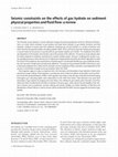 Research paper thumbnail of Seismic constraints on the effects of gas hydrate on sediment physical properties and fluid flow: a review