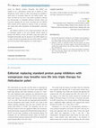 Research paper thumbnail of Editorial: replacing standard proton pump inhibitors with vonoprazan may breathe new life into triple therapy for Helicobacter pylori