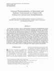 Research paper thumbnail of Unusual Pharmacokinetics of Intravitreal and Systemic Voriconazole in a Patient with Scedosporium Apiospermum Endophthalmitis