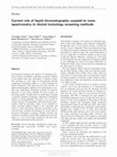 Research paper thumbnail of Current role of liquid chromatography coupled to mass spectrometry in clinical toxicology screening methods