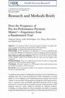 Research paper thumbnail of RESEARCH BRIEF Research and Methods Briefs Does the Frequency of Pay-for-Performance Payment Matter?——Experience from a Randomized Trial