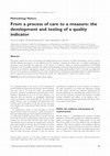 Research paper thumbnail of Methodology Matters. From a process of care to a measure: the development and testing of a quality indicator