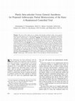 Research paper thumbnail of Purely Intra-articular Versus General Anesthesia for Proposed Arthroscopic Partial Meniscectomy of the Knee: A Randomized Controlled Trial