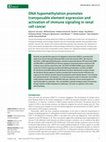 Research paper thumbnail of DNA hypomethylation promotes transposable element expression and activation of immune signaling in renal cell cancer