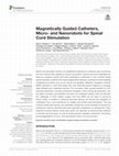 Research paper thumbnail of Magnetically Guided Catheters, Micro- and Nanorobots for Spinal Cord Stimulation