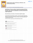 Research paper thumbnail of Synthesis of new carbon material produced from human hair and its evaluation as electrochemical supercapacitor